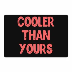 Cool Design Pet Food Mat - Sarcastic Anti-Slip Pet Bowl Mat - Quote Pet Feeding Mat