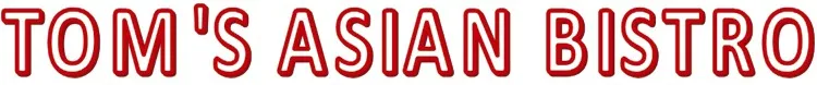 Tom's Asian Bistro